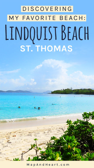 Discovering My Favorite Beach: Lindquist Beach St. Thomas